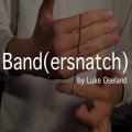 Band(ersnatch) by Luke Oseland